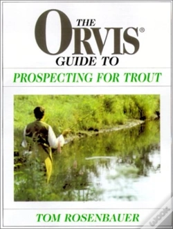 Capa do artigo Orvis Guide To Prospecting For