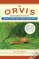 Orvis Streamside Guide To Trout Foods And Their Imitations