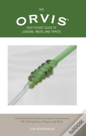 Orvis Vest Pocket Guide To Leaders, Knots, And Tippets