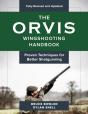 Orvis Wingshooting Handbook, Fully Revised And Updated - Preview
