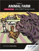 Orwell'S Animal Farm: The Graphic Edition With Csec Study Guide