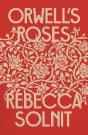 Orwell'S Roses - Preview
