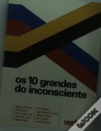 Os 10 Grandes do Inconsciente