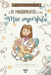 Capa do artigo Os 10 Mandamentos de Uma Mãe Imperfeita