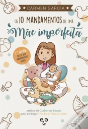 Capa do artigo Os 10 Mandamentos de uma Mãe Imperfeita
