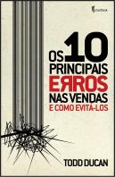 Os 10 Principais Erros nas Vendas e Como Evitá-los