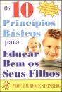 Os 10 Princípios Básicos para Educar Bem os Seus Filhos - Preview