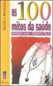 Os 100 Mitos da Saúde