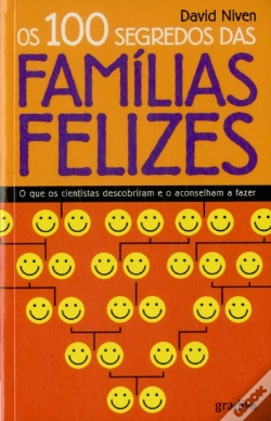 Capa do artigo Os 100 Segredos das Famílias Felizes