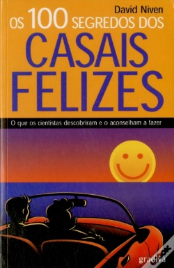 Capa do artigo Os 100 Segredos dos Casais Felizes