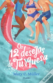 Capa do artigo Os 12 Desejos De Turquesa