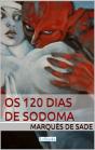 Os 120 Dias De Sodoma - Marquês De Sade - Preview