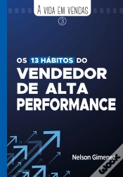 Capa do artigo Os 13 Hábitos Do Vendedor De Alta Performance