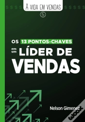 Capa do artigo Os 13 Pontos-Chaves Em Um Líder De Vendas