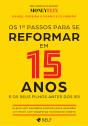 Os 1ºs Passos para se Reformar em 15 Anos - Preview