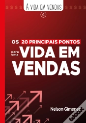 Capa do artigo Os 20 Principais Pontos Para Uma Vida Em Vendas