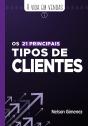 Os 21 Principais Tipos De Clientes - Preview
