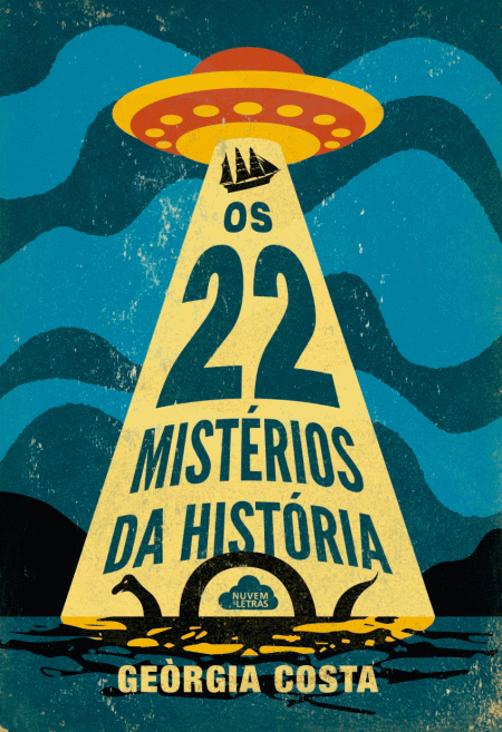 Os 22 Mistérios da História
