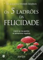 Os 5 Ladrões da Felicidade