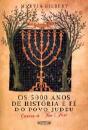 Os 5000 anos de História e Fé do Povo Judeu - Preview