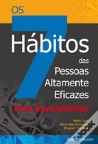 Os 7 Hábitos das Pessoas Altamente Eficazes