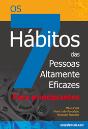 Os 7 Hábitos das Pessoas Altamente Eficazes - Preview
