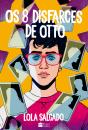 Os 8 Disfarces De Otto - Preview