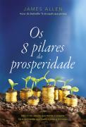Os 8 pilares da prosperidade