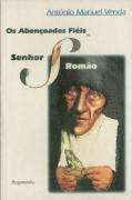 Os Abençoados Fiéis do Senhor Romão