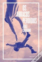 Capa do artigo Os Abraços Perdidos