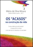 Os Acasos na Construção da Vida