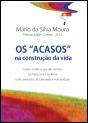 Os Acasos na Construção da Vida - Preview