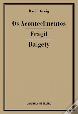 Capa do artigo Os Acontecimentos / Frágil / Dalgety