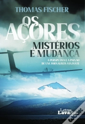 Capa do artigo Os Açores - Mistérios e Mudança