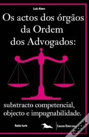 Capa do artigo Os Actos dos Órgãos da Ordem dos Advogados