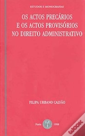 Capa do artigo Os Actos Precários e os Actos Provisórios no Direito Administrativo
