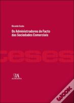 Os Administradores de Facto das Sociedades Comerciais