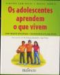 Os Adolescentes Aprendem o que Vivem - Preview