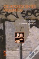 Os Adolescentes Violentos