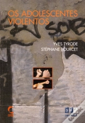 Capa do artigo Os Adolescentes Violentos