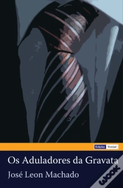 Capa do artigo Os Aduladores da Gravata