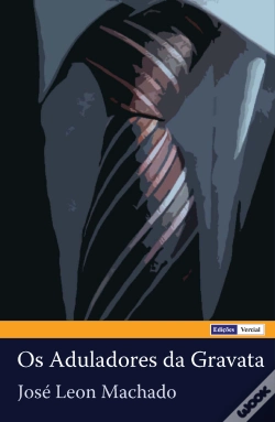 Capa do artigo Os Aduladores da Gravata