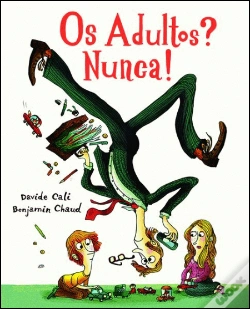 Capa do artigo Os Adultos? Nunca!