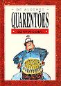 Os Alegres Quarentões - Preview