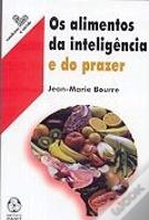 Os Alimentos da Inteligência e do Prazer