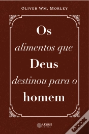 Capa do artigo Os Alimentos Que Deus Destinou Para O Homem