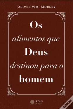 Capa do artigo Os Alimentos Que Deus Destinou Para O Homem