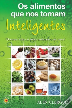 Capa do artigo Os Alimentos que nos Tornam Inteligentes