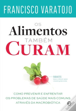 Capa do artigo Os Alimentos Também Curam