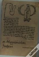 Os Alquimistas Judeus - Um Livro de História e Fontes